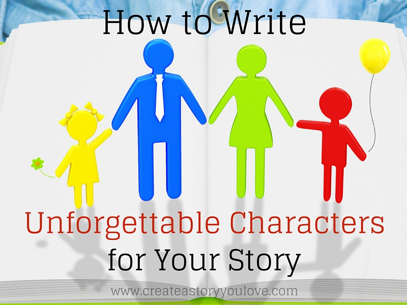 How to Write unforgettable characters