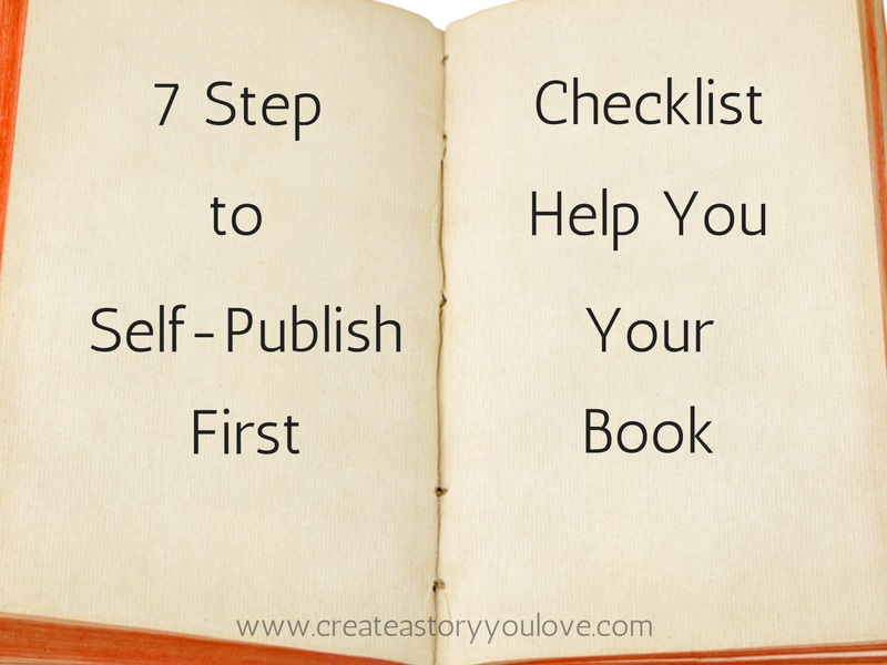 7-step-checklist-to-help-you-createastoryyoulove
